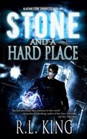 Stone and a Hard Place 0692394672 Book Cover