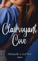 Clairvoyant Cove B0FDM69JV6 Book Cover