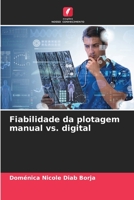 Fiabilidade da plotagem manual vs. digital 6206082156 Book Cover
