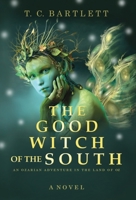 The Good Witch of the South 1733908625 Book Cover