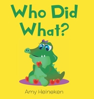 Who Did What? 1662407130 Book Cover
