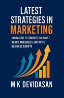 Latest Strategies in Marketing B0FQQLTBSJ Book Cover