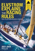 The Racing Rules of Sailing Explained: 2021-2024 Rules (with Model Boats) 147298059X Book Cover