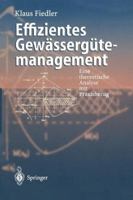 Effizientes Gewässergütemanagement: Eine theoretische Analyse mit Praxisbezug 3642644546 Book Cover