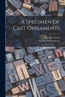 A Specimen of Cast Ornaments 1170415199 Book Cover