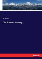 Die Sonne - Vortrag (German Edition) 3744639037 Book Cover