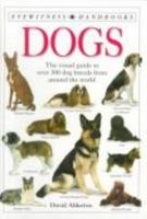Dogs (Eyewitness Handbooks) 1564581764 Book Cover