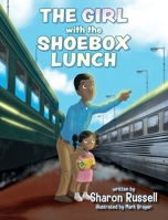 The Girl with the Shoebox Lunch 1685151000 Book Cover