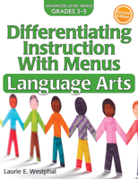 Differentiating Instruction with Menus: Language Arts: Grades 3-5 161821540X Book Cover