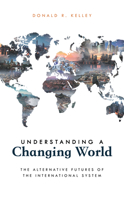 Understanding a Changing World 1538127938 Book Cover