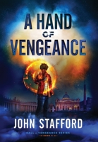 A Hand of Vengeance 1945159030 Book Cover