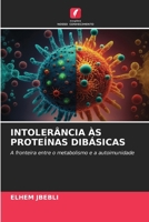 Intolerância Às Proteínas Dibásicas (Portuguese Edition) 620769922X Book Cover
