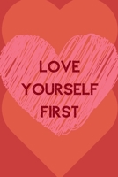 Love Yourself First: Positive Quotes; Positive Thinking; Love Yourself First; Love Yourself Answer; 6x9inch 1696855357 Book Cover