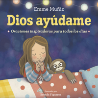 Dios Ay�dame (Lord Help Me Spanish Edition): Oraciones Inspiradoras Para Todos Los D�as 0593120132 Book Cover