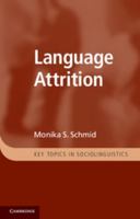 Language Attrition. Theoretical Perspectives. 0521760402 Book Cover