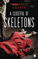 A Closetful of Skeletons 9352774418 Book Cover