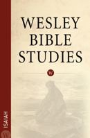 Wesley Bible Studies - Isaiah 0898278449 Book Cover