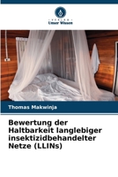 Bewertung der Haltbarkeit langlebiger insektizidbehandelter Netze (LLINs) (German Edition) 6208059097 Book Cover