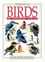 Illustrated Guide to the Birds of Southern Africa 0691044694 Book Cover
