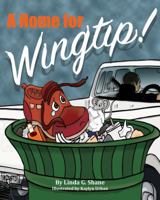 A Home For Wingtip 0997802502 Book Cover