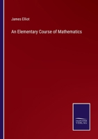 An Elementary Course of Mathematics 0469227257 Book Cover