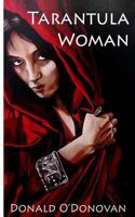 Tarantula Woman 0615722849 Book Cover