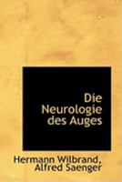 Die Neurologie Des Auges 1103989898 Book Cover