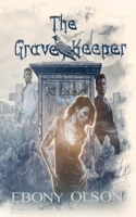 The Grave Keeper: All Hallows 0645157937 Book Cover