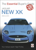 Jaguar New XK 2005 to 2014 1845848063 Book Cover