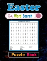 Easter Word Search Puzzle Book: Easter Puzzle Gift for Word Puzzle Lover. Funny, Relaxing and Brain Workbook Games. Easter Activity Puzzle Books for all B08Z8BMZYN Book Cover