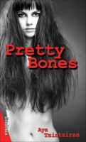 Pretty Bones 155277712X Book Cover