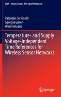 Temperature- And Supply Voltage-Independent Time References for Wireless Sensor Networks 331909002X Book Cover