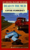 Dead In The Mud: An Amanda Hazard Mystery (Amanda Hazard Mysteries) 157566156X Book Cover