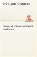 La Mer Et Les Marins 1480168351 Book Cover
