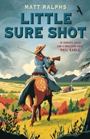 Little Sure Shot 1839132019 Book Cover