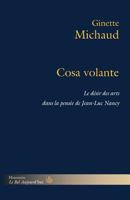 Cosa volante: Le désir des arts dans la pensée de Jean-Luc Nancy (HR.BEL AUJOURD') (French Edition) 2705687149 Book Cover