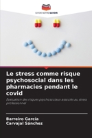 Le stress comme risque psychosocial dans les pharmacies pendant le covid 6206290913 Book Cover