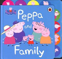 Peppa Pig: Peppa and Family 0241481732 Book Cover