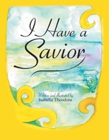 I Have a Savior B0CLBZ99MP Book Cover