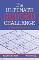 The Ultimate Soduku Challenge (Easy Puzzles) Vol 1: Books On Sudoku Edition 1683055985 Book Cover