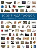 Icons Nga Taonga: From the Collections of the Museum of New Zealand Te Papa Tongarewa 090901096X Book Cover