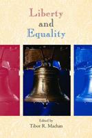 Liberty and Equality (Philosophical Reflections on a Free Society) 0817928626 Book Cover