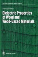 Dielectric Properties of Wood and Wood-Based Materials 3642774555 Book Cover