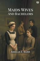 Maids Wives And Bachelors 9371138556 Book Cover
