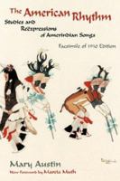The American Rhythm: Studies and Re-Expressions of American Indian Songs 0865345708 Book Cover