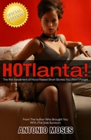 Hotlanta!: What Goes Around/There Comes a Time 0990983005 Book Cover