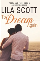 To Dream Again 1703971604 Book Cover