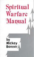 Spiritual Warfare Manual 1878578022 Book Cover