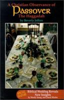 A Christian Observance of Passover : The Haggadah 0939513730 Book Cover