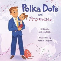 Polka Dots and Promises B0H738SMT1 Book Cover
